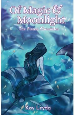 Of Magic & Moonlight - Kay Leyda
