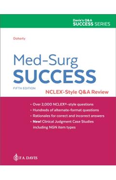 Med-Surg Success: Nclex-Style Q&A Review - Christi D. Doherty
