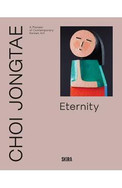 Choi Jongtae: A Pioneer of Contemporary Korean Art - Choi Jongtae