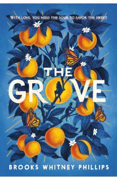The Grove - Brooks Whitney Phillips