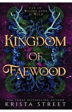 Kingdom of Faewood - Krista Street