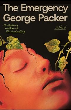 The Emergency - George Packer