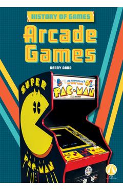 Arcade Games - Kenny Abdo