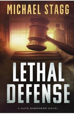 Lethal Defense - Michael Stagg