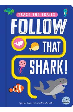 Follow That Shark! - Georgie Taylor