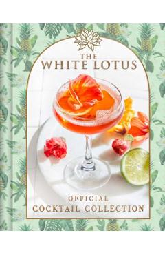 The White Lotus Official Cocktail Collection