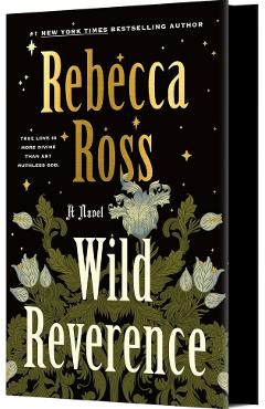 Wild Reverence - Rebecca Ross