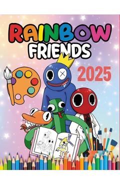 Rainbow Friends Coloring Book: Edition Unique Characters for Creative Kids and Teens Ages 4-12 -