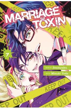 Marriage Toxin, Vol. 7 -