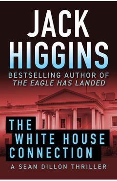 The White House Connection: Volume 7 - Jack Higgins