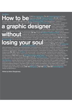 How to be a Graphic Designer, without Losing Your Soul