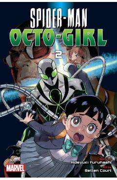 Spider-Man: Octo-Girl, Vol. 2 - Hideyuki Furuhashi