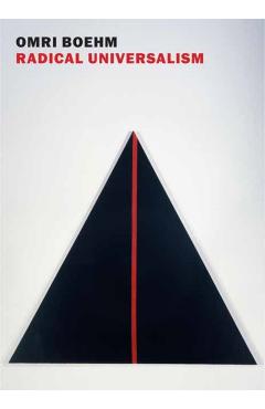 Radical Universalism - Omri Boehm