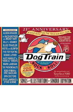 Dog Train: A Wild Ride on the Rock-And-Roll Side - Sandra Boynton