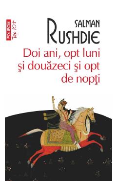 Doi ani, opt luni si douazeci si opt de nopti - Salman Rushdie - POLIROM