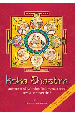 Koka Shastra. Un tratat medieval indian fundamental despre arta amorului