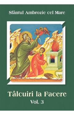 Talcuiri la facere Vol.3 - Ambrozie cel Mare - EGUMENITA