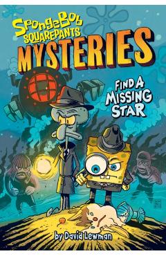 Find a Missing Star (SpongeBob SquarePants Mysteries #1) - David Nickelodeon|lewman