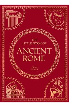 Little Book of Ancient Rome - Summersdale Publishers