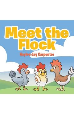 Meet the Flock - Haylee Jay Carpenter