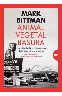 Animal, Vegetal, Basura - Mark Bittman