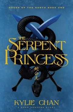 The Serpent Princess - Kylie Chan