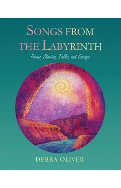 Songs from the Labyrinth - Debra Oliver