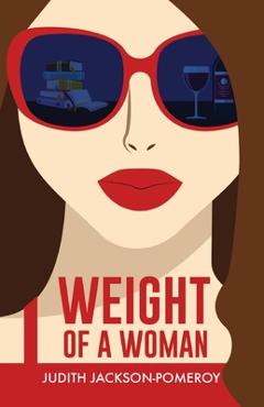 Weight of a Woman - Judith Jackson-pomeroy