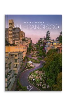 Above and Across San Francisco - Sam Landers