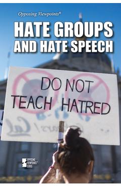 Hate Groups and Hate Speech -