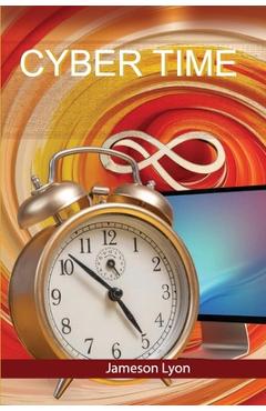 Cyber Time - Jameson Lyon