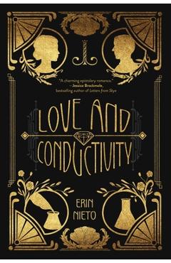 Love and Conductivity - Erin Nieto