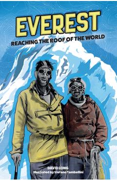 Everest: Reaching the Roof of the World - David Long