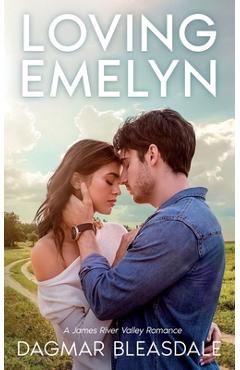 Loving Emelyn - Dagmar Bleasdale