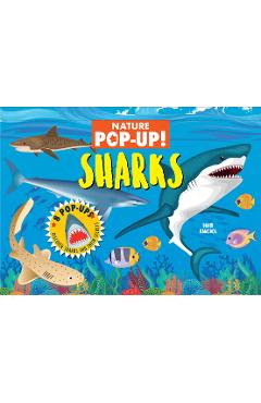 Nature Pop-Up! Sharks: 8 Pop-Up Undersea Scenes - David Hawcock
