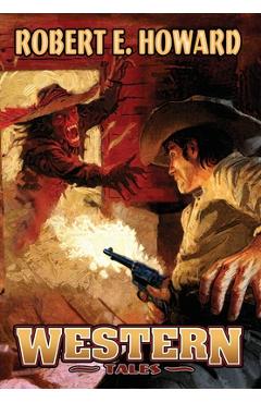 Western Tales - Robert Howard