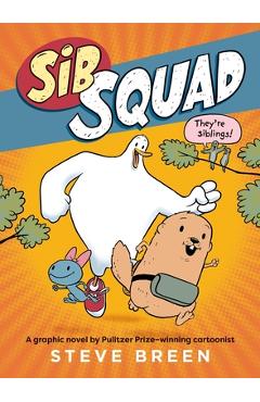 Sib Squad - Steve Breen