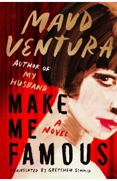 Make Me Famous - Maud Ventura