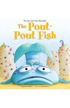 The Pout-Pout Fish - Deborah Diesen