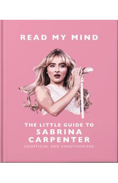 The Little Guide to Sabrina Carpenter -