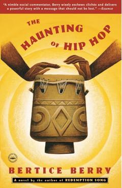 The Haunting of Hip Hop - Bertice Berry