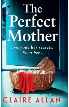 The Perfect Mother - Claire Allan