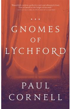 Gnomes of Lychford - Paul Cornell
