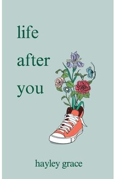 life after you - Hayley Grace