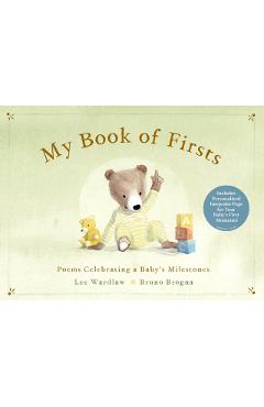 My Book of Firsts: Poems Celebrating a Baby's Milestones - Lee Wardlaw
