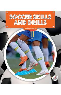 Soccer Skills and Drills - Audrey Stewart
