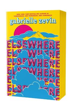 Elsewhere: Deluxe Edition - Gabrielle Zevin