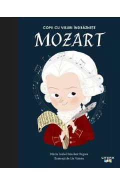 Copii cu visuri indraznete: Mozart - Maria Isabel Sanchez Vegara