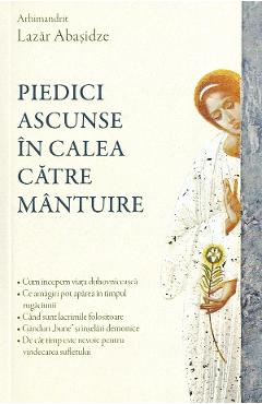 Piedici ascunse in calea catre mantuire - Lazar Abasidze