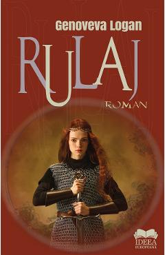 Rulaj - Genoveva Logan - IDEEA EUROPEANA